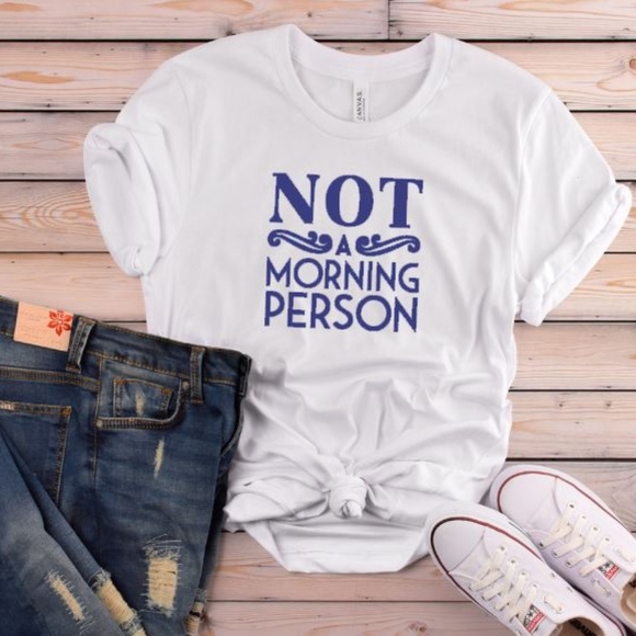 Plum Creek Boutique Tops - NEW White TShirt - Not Morning Person - Women